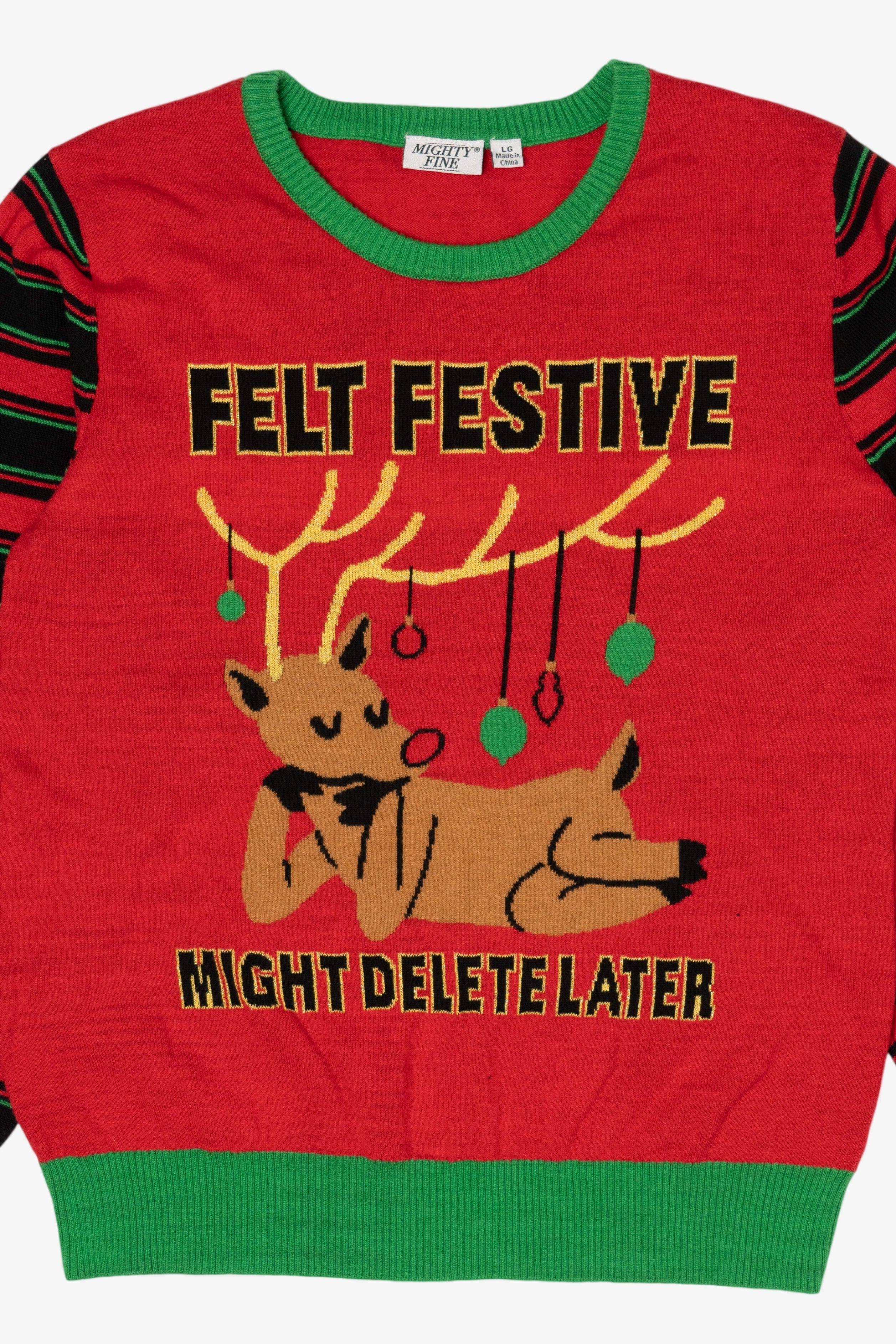 "Felt Festive... Might Delete Later" Ugly Christmas Pullover
