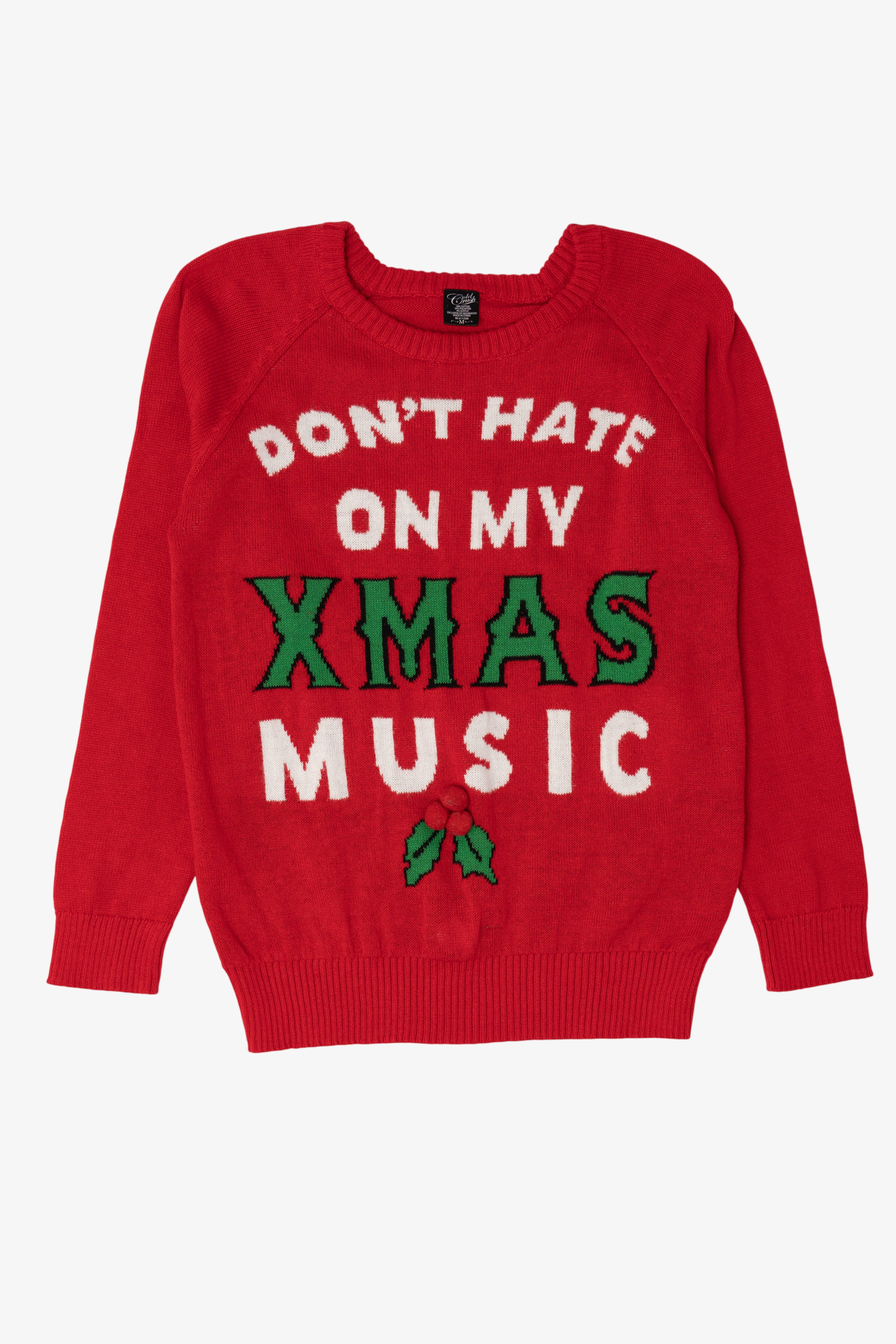 "Don't Hate On My Xmas Music" Ugly Christmas Pullover (2010s)
