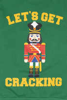 Green "Lets Get Cracking" Nutcracker Ugly Christmas Sweatshirt (2010s)
