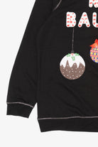 Black F&F Ornaments "Nice Baubles" Ugly Christmas Sweatshirt (2010s)