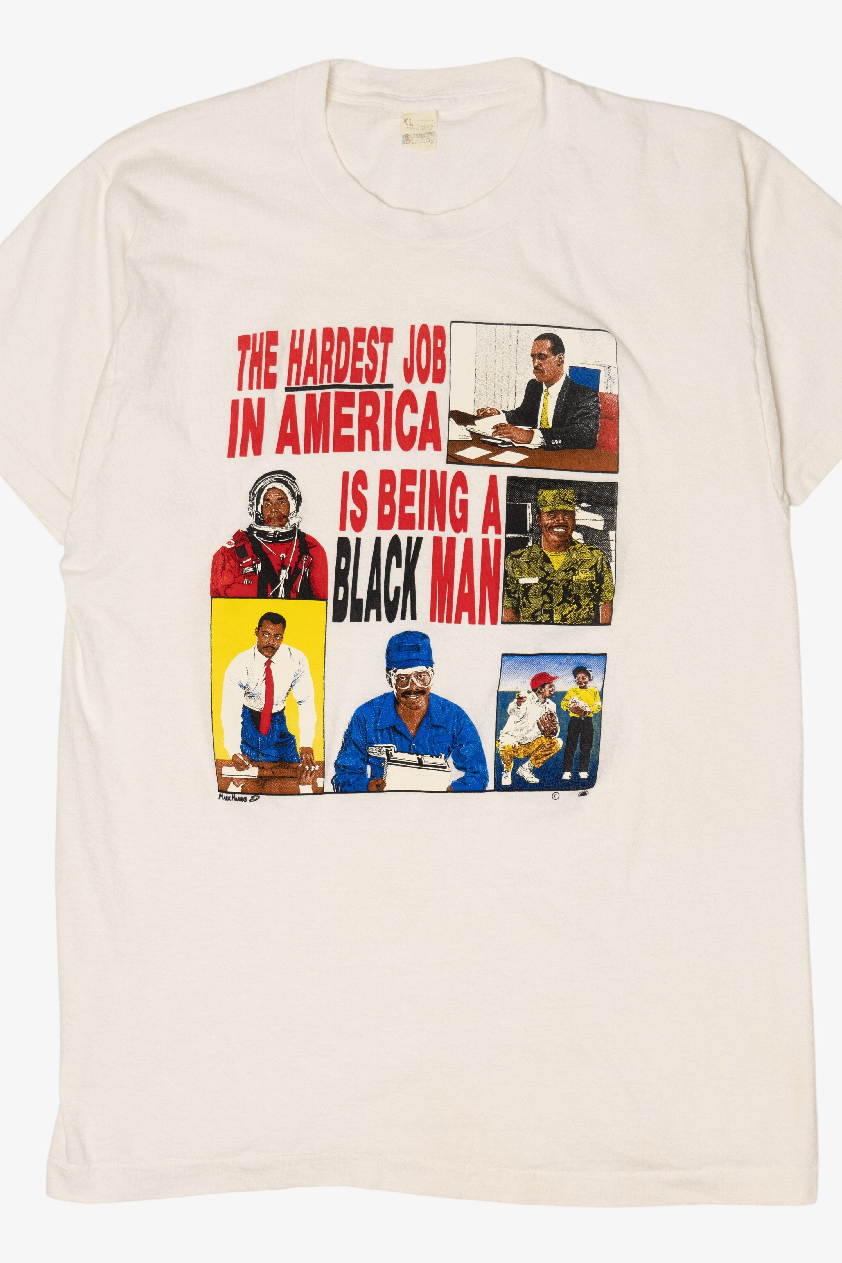 Vintage "The Hardest Job In America Is Being A Black Man" T-Shirt (1980s)