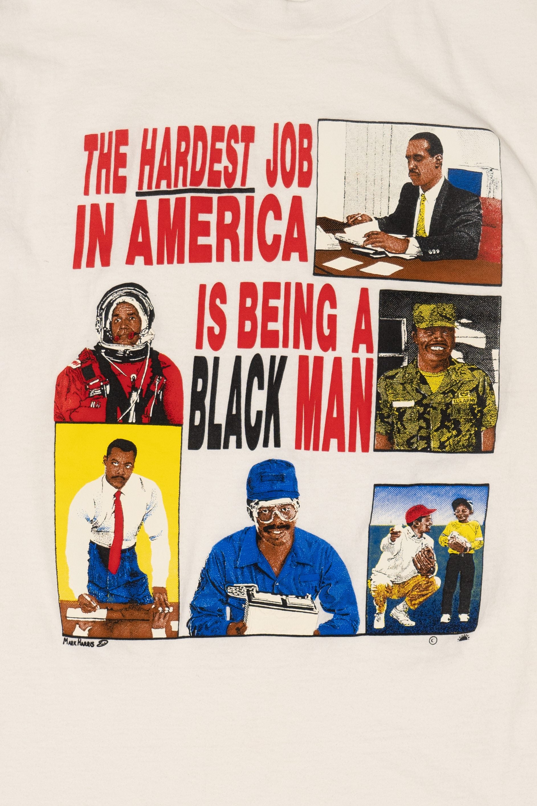 Vintage "The Hardest Job In America Is Being A Black Man" T-Shirt (1980s)